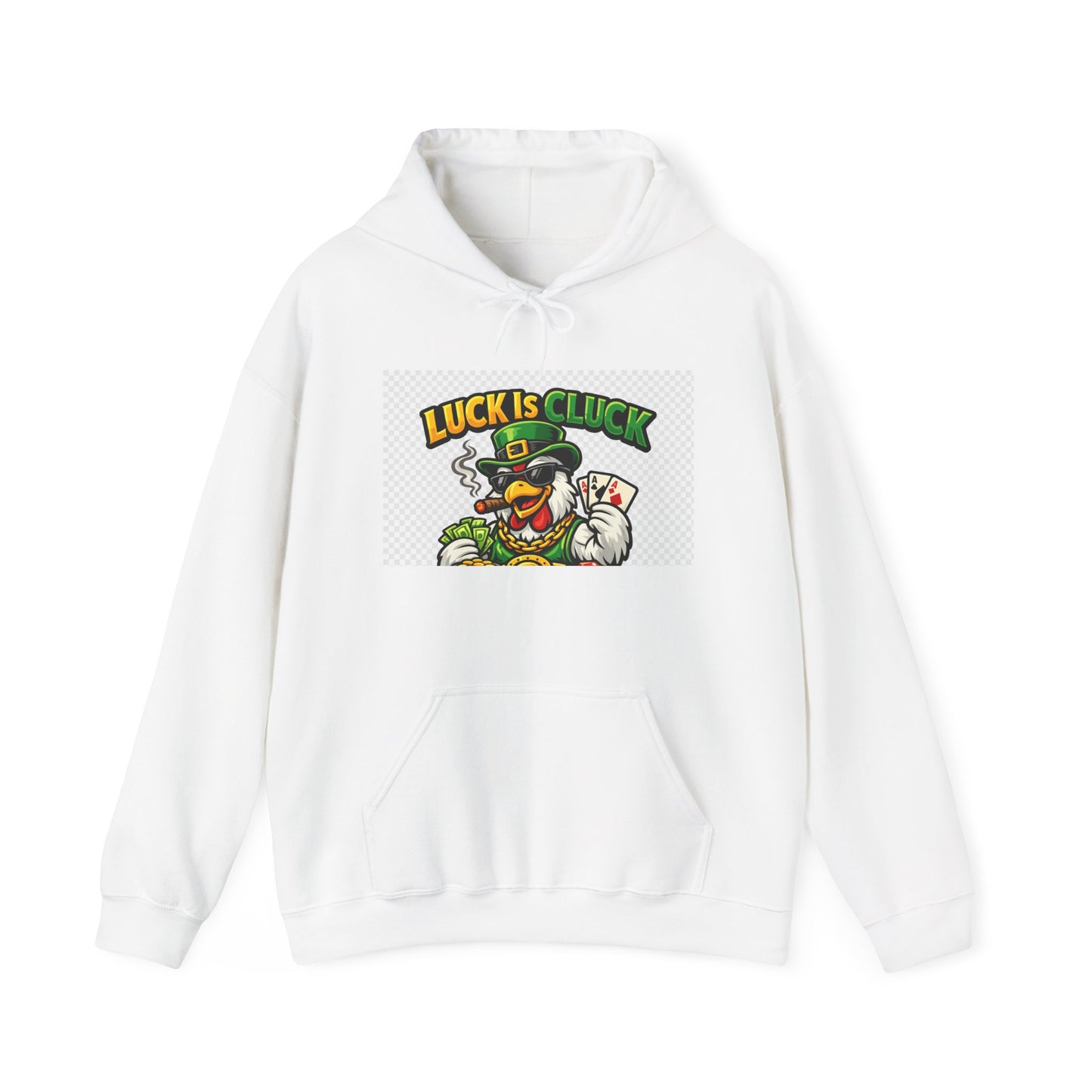 Luck is Cluck Hoodie